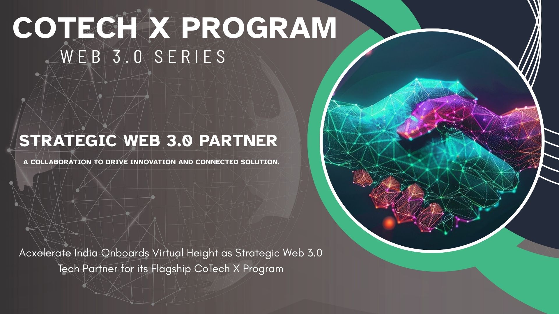 Acxelerate India Onboards Virtual Height as Strategic Web 3.0 Tech Partner for its FlagshipCoTech X Program